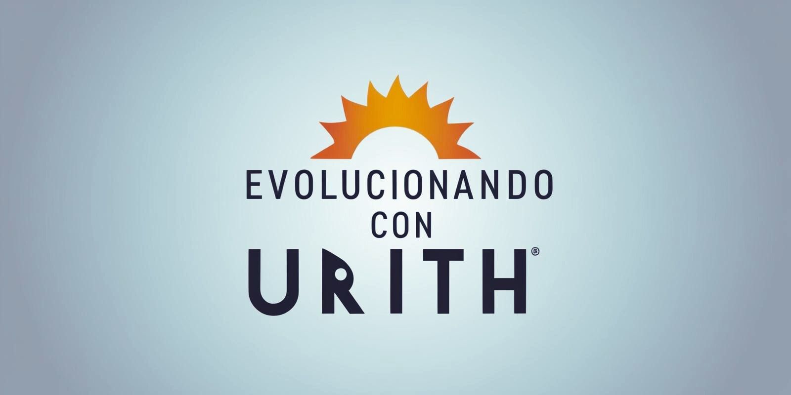 Evolucionando Con Urith